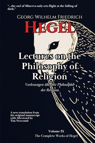 Lectures on the Philosophy of Religion von Independently published